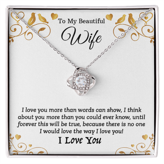 To My Beautiful Wife - I Love You (Love Knot Necklace Set)